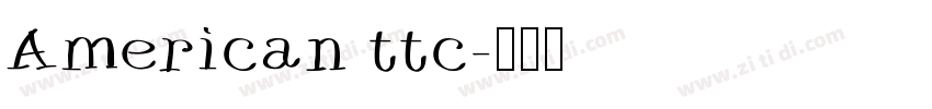 American ttc字体转换